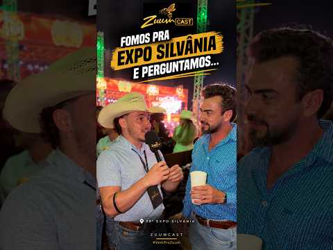 FOMOS PRA EXPO SILVÂNIA E PERGUNTAMOS… 😂