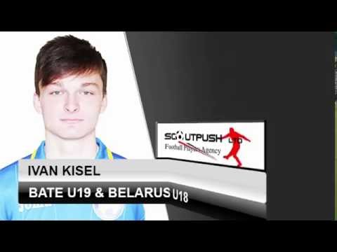 Ivan Kisel - BATE & BELARUS U19 - HIGHLIGHTS