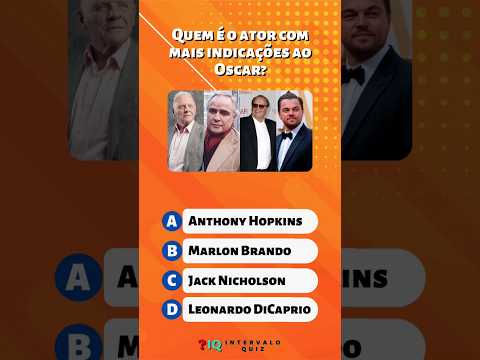 🎬 Qual ator foi mais vezes indicado ao Oscar?