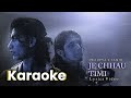 Je Chhau Timi Karaoke with lyrics (जे छौ तिमी)
