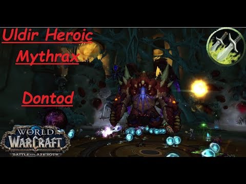 Heroic Uldir Assassination Rogue Mythrax Kill