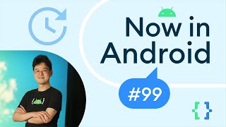 - AndroidX releases - Now in Android: 99 - Jetpack Compose, Google AI on Samsung Galaxy, Play recovery tools, and more!