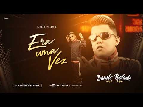 DANILO BOLADO - ERA UMA VEZ (POESIA ACÚSTICA 6) REPERTÓRIO NOVO (C/LETRA)
