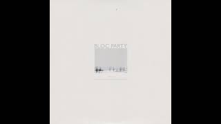 Bloc Party - The Marshals Are Dead