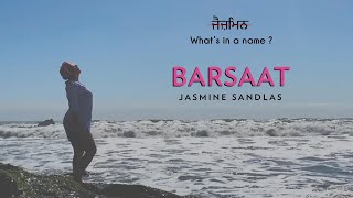 Barsaat | Jasmine Sandlas | Intense & Hark | Official Music Video | Latest Punjabi Songs 2020