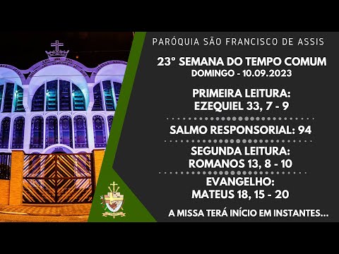 23° Domingo do Tempo Comum / Santa Missa 10h - 10.09.23
