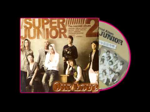 Super Junior  -Our Love (Audio)
