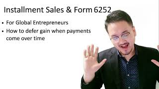 Installment Sales Introduction: Form 6252 Basics