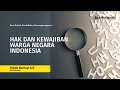 HAK DAN KEWAJIBAN WARGA NEGARA Seri Kuliah Pendidikan Kewarganegaraan