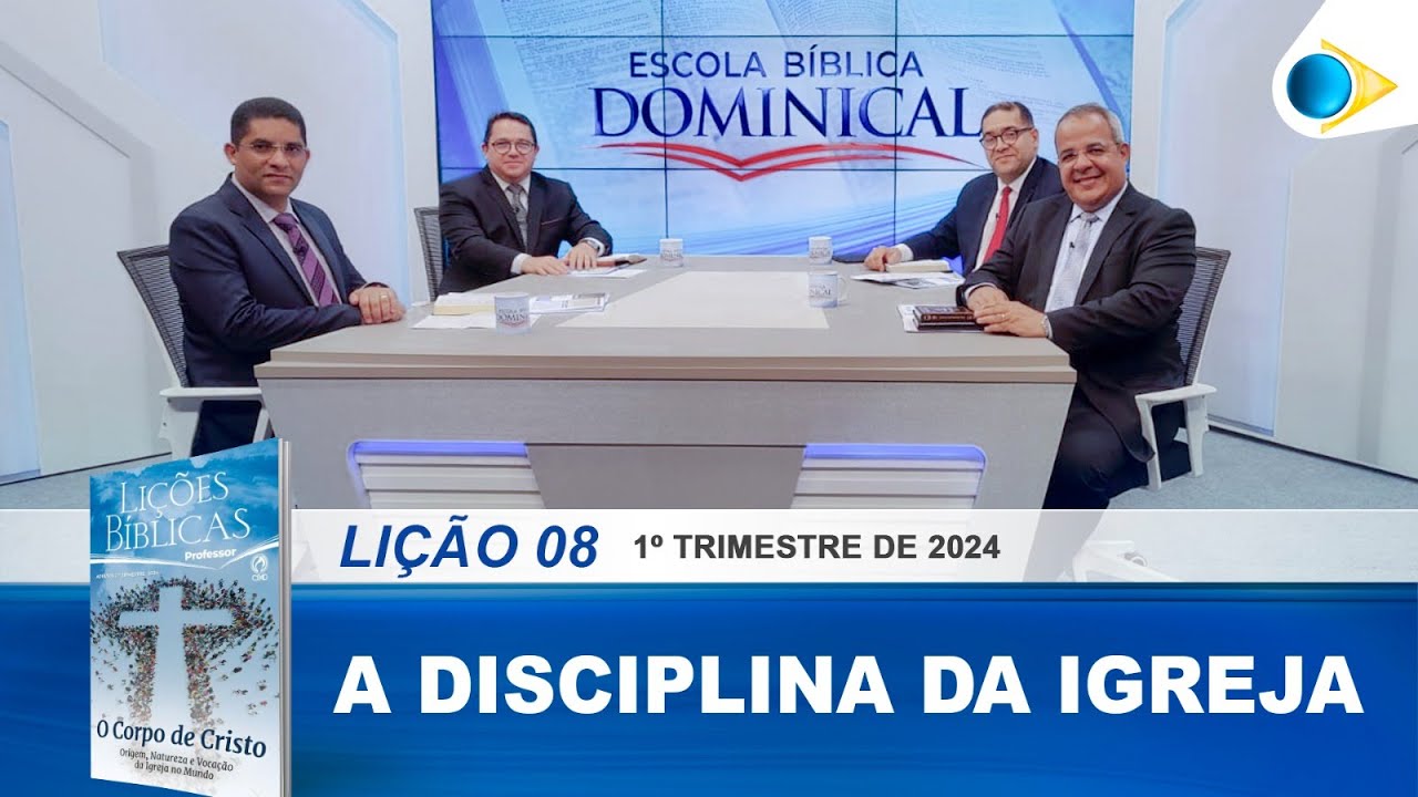 EBD | 8ª Lição: A Disciplina da Igreja