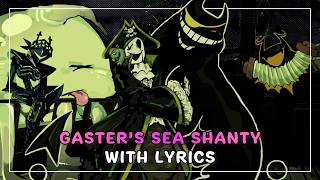 Download lagu Gaster's Sea Shanty With Lyrics | Deltarune mp3