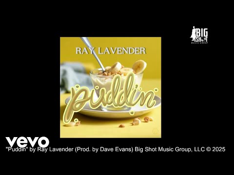 Ray Lavender - Puddin (Official Audio)