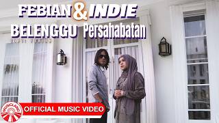Download lagu Febian & Indie - Belenggu Persahabatan | Lagu Slow Rock Indonesia Terbaru 2026 [ MV HD] mp3