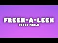 Petey Pablo Freek A Leek Lyrics