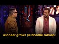 SALMAN NE LE ASHNEER KE CLASS SALMAN ASHNEER BIGG BOOS 18 FULL EPISODE FULL HD VIDEO
