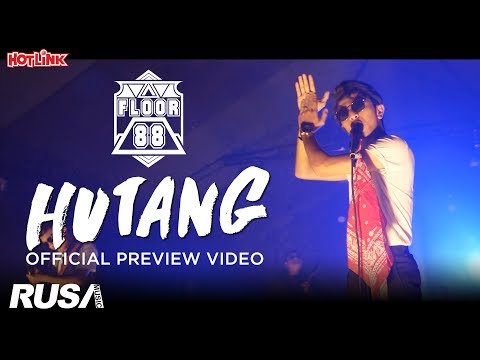 Floor 88 - Hutang [Official Preview Video]