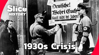 The 1930s Crisis That Led to World War II I SLICE HISTORY