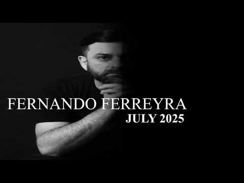 FERNANDO FERREYRA JULY 2025