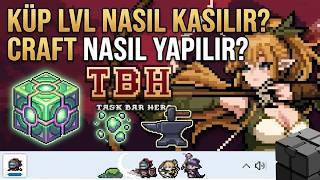TBH | KÜP LVL NASIL KASILIR,CRAFT NASIL YAPILIR?
