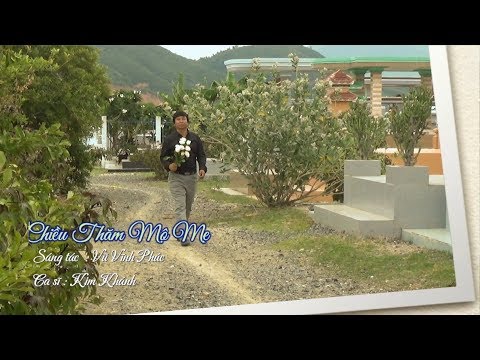 Chiều thăm mộ mẹ - Kim Khánh