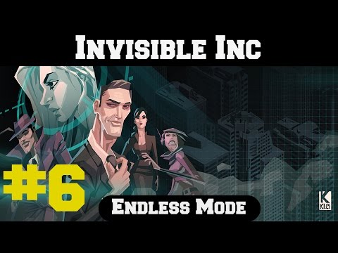 Invisible Inc - Endless Mode Part 6