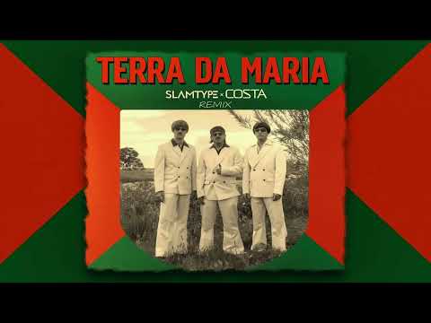 Slamtype x Cozta - Terra Da Maria [Remix]