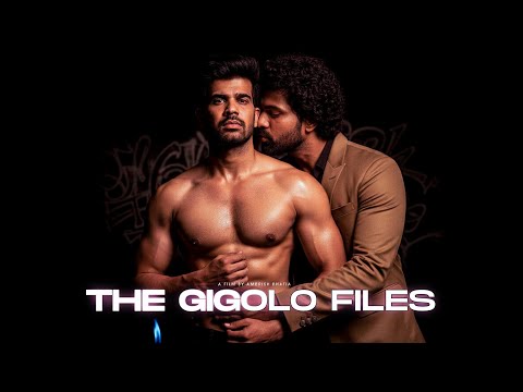 THE GIGOLO FILES - A Cine Gay Themed Hindi Thriller Short Film