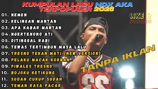 Download lagu Kumpulan Lagu NDX AKA Paling populer 2025 | Tanpa Iklan nostalgia mp3