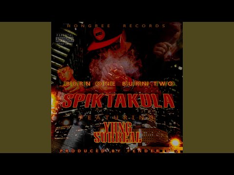 Burn One Burn Two (feat. Yung Surreal)