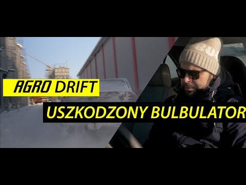 AGRO DRIFT - zepsuty w mercedesie  bulbulator ? WTF .