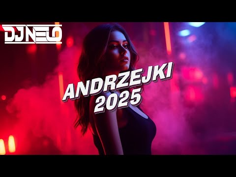 ❌💣 ANDRZEJKI 2025 💣❌ KLUBOWE HITY 2025 ✔ NAJLEPSZA MUZYKA KLUBOWA ✔ MUZA DO AUTA ✔ VOL.20 - DJ NELO
