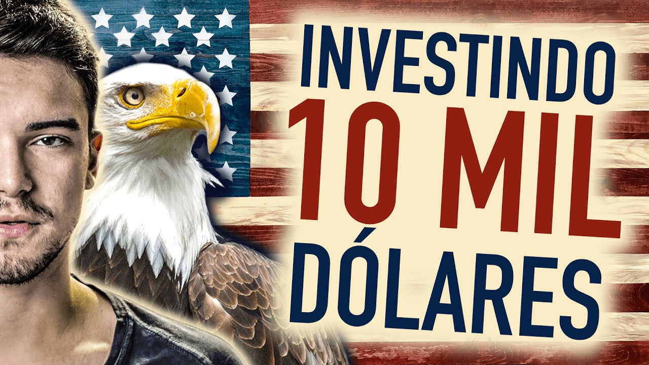 Como investir EM AÇÕES no exterior | INVESTINDO 10 MIL DÓLARES NA PRÁTICA