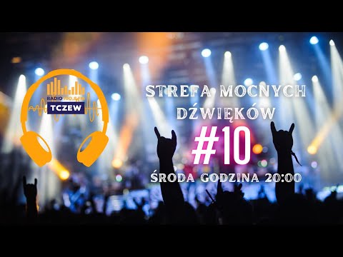 Strefa Mocnych Dźwięków odc.10