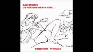 Vinicius e Toquinho - Para Viver Um Grande Amor