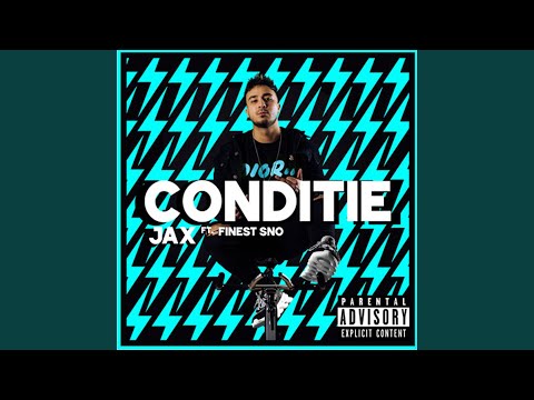 Conditie (feat. Finest Sno)