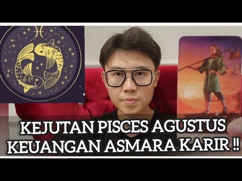 KEJUTAN PISCES AGUSTUS 2025 ‼️BAHAS LENGKAP KARIR ASMARA KEUANGAN 