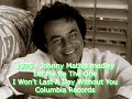 1975 - Johnny Mathis - I Won't Last A Day/Let Me Be The One (Columbia)