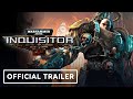 Warhammer 40K: Inquisitor - Official Next-Gen Update Trailer
