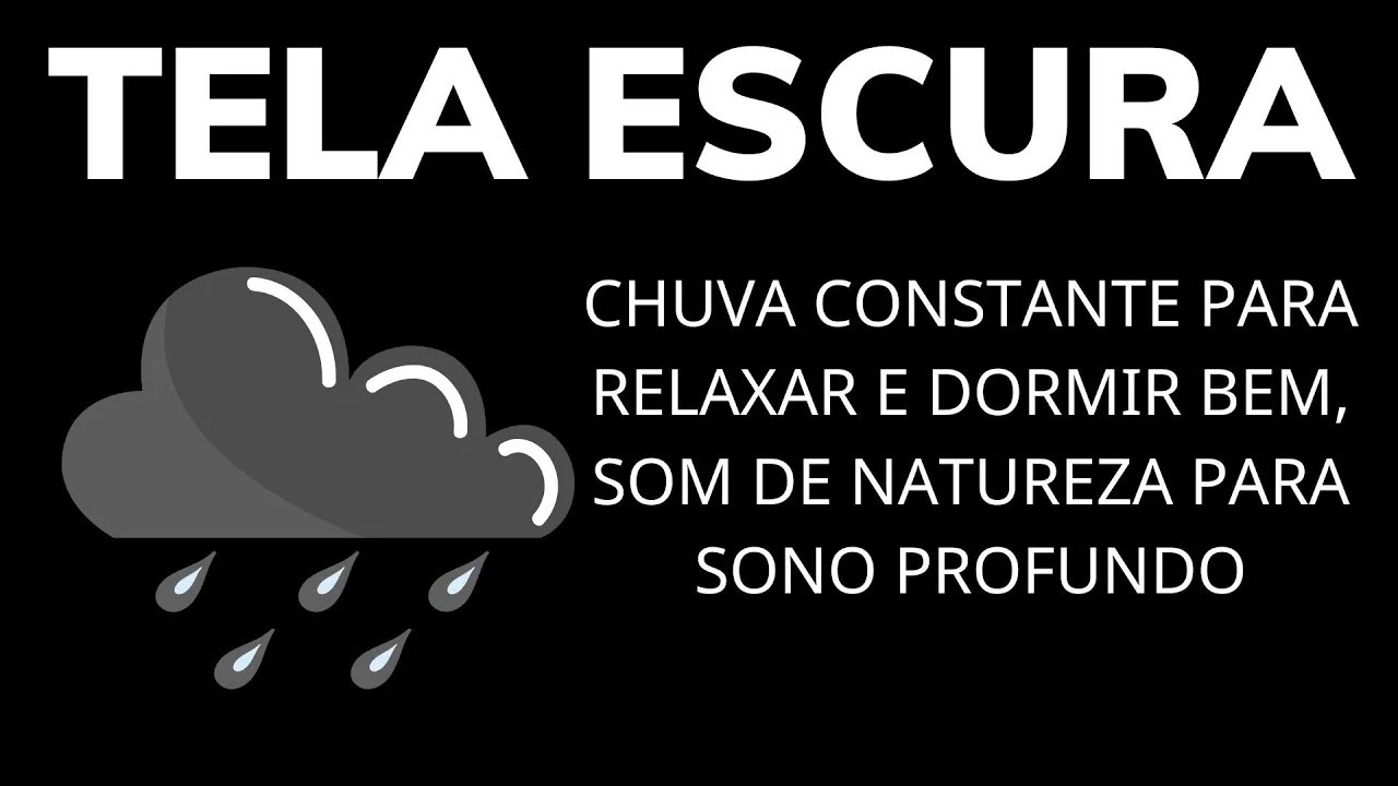 Chuva Constante para Relaxar e Dormir Bem, Som de Natureza para Sono Profundo
