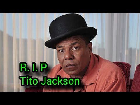 RIP Tito Jackson: Remembering The Jackson 5 Legend