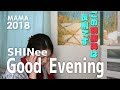 SHINee - Good Evening MV Reaction SHINee - Good Evening MV Reaction