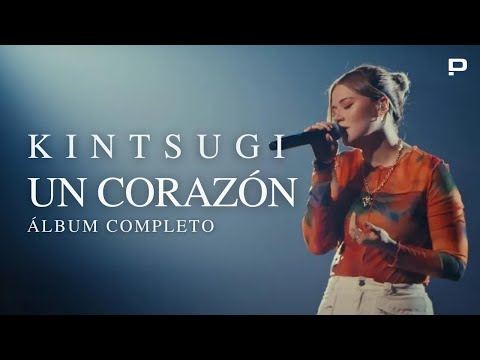 Kintsugi - Un Corazón | Concierto Completo