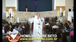 HOMILIA PADRE BETO 08-05-11.wmv
