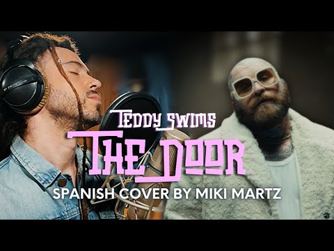 Teddy Swims - The Door (Spanish Cover by Miki Martz)
