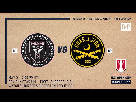 Lamar Hunt U.S. Open Cup Round of 32 LIVE: Inter Miami vs. Charleston Battery