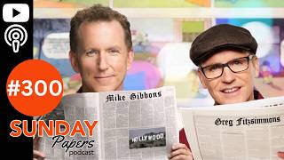 Sunday Papers w/ Greg and Mike Ep: 300 2/8/26