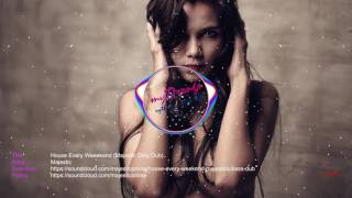 House Every Weekend Majestic David Zowie 10/03/2017 # 007