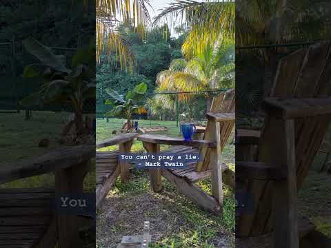 Sep.16 Quote & More Thoughts  “You can’t pray a lie.” - Mark Twain