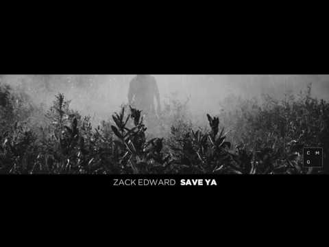 Zack Edward - Save Ya (Original Mix) [CMG001]