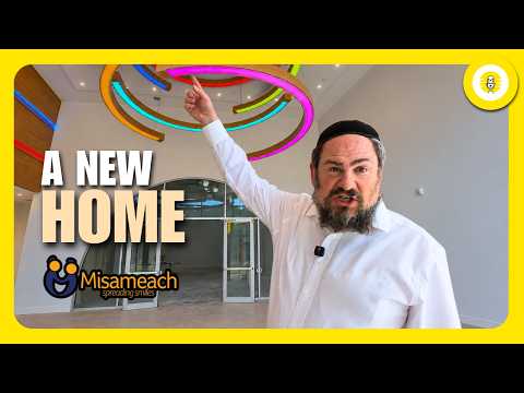 A Tour of Misameach's New Center!